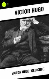 Victor Hugo: Gedichte