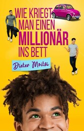 Wie kriegt man einen Millionär ins Bett