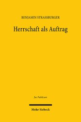 Herrschaft als Auftrag