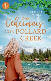 Das Geheimnis von Pollard Creek