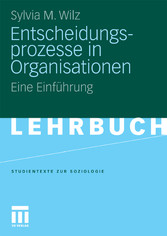 Entscheidungsprozesse in Organisationen