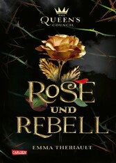 Disney: The Queen's Council 1: Rose und Rebell (Die Schöne und das Biest)