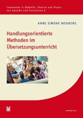 Handlungsorientierte Methoden im Übersetzungsunterricht