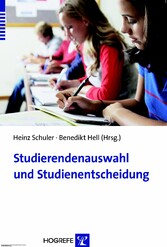 Studierendenauswahl und Studienentscheidung