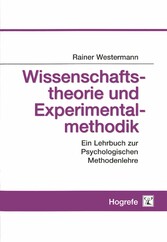 Wissenschaftstheorie und Experimentalmethodik