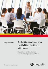 Arbeitsmotivation bei Mitarbeitern stärken