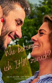 Wie bekomme ich IHN zurück