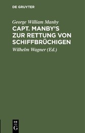 Capt. Manby's zur Rettung von Schiffbrüchigen