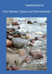 Von Steinen, Sand und Sternenstaub