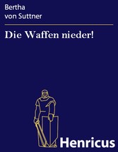 Die Waffen nieder!