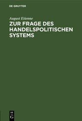 Zur Frage des handelspolitischen Systems