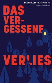 Das vergessene Verlies