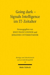 Going dark - Signals Intelligence im IT-Zeitalter