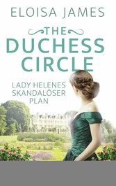 The Duchess Circle - Lady Helenes skandalöser Plan