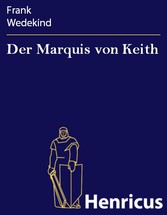 Der Marquis von Keith