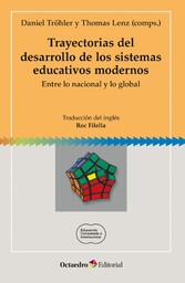 Trayectorias del desarrollo de los sistemas educativos modernos