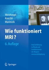 Wie funktioniert MRI?