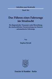 Das Führen eines Fahrzeugs im Strafrecht.