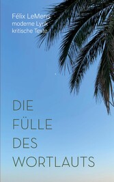 Die Fülle des Wortlauts