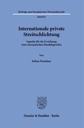 Internationale private Streitschlichtung.