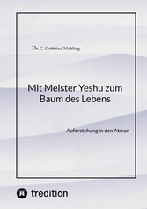 Mit Meister Yeshu zum Baum des Lebens