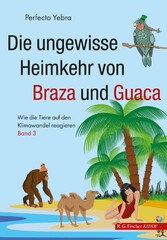 Die ungewisse Heimkehr von Braza und Guaca