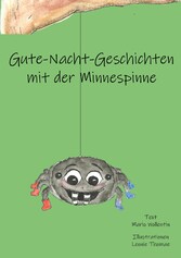 Gute-Nacht-Geschichten mit der Minnespinne