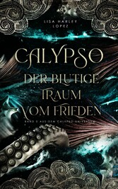 Calypso - Der blutige Traum vom Frieden -