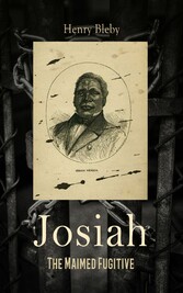 Josiah: The Maimed Fugitive