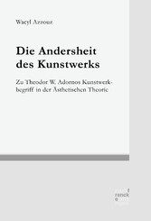 Die Andersheit des Kunstwerks