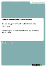 Koranexegese zwischen Tradition und Moderne