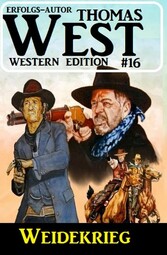 ?Weidekrieg: Thomas West Western Edition 16