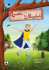 Quentin, der Megaheld