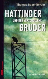 Hattinger und der verschollene Bruder