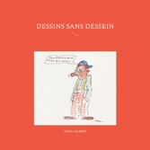 Dessins sans dessein