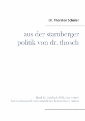 Aus der Starnberger Politik von Dr. Thosch