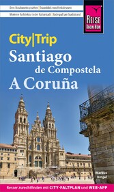 Reise Know-How CityTrip Santiago de Compostela und A Coruña