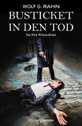 Busticket in den Tod - Ein Nick Wilson-Krimi