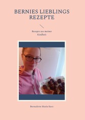 Bernies Lieblings Rezepte