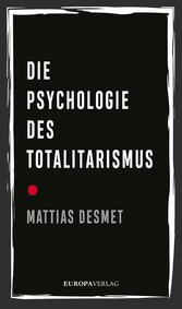 Die Psychologie des Totalitarismus