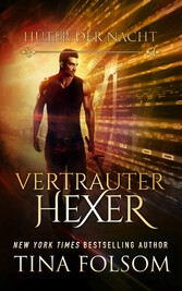 Vertrauter Hexer (Hüter der Nacht - Buch 3)