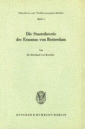 Die Staatstheorie des Erasmus von Rotterdam.