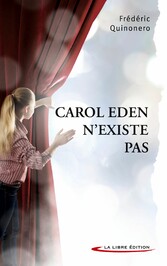 Carol Eden n&apos;existe pas