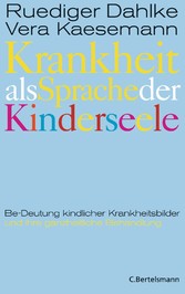 Krankheit als Sprache der Kinderseele