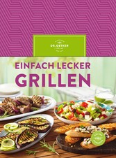 Einfach lecker grillen