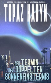 Der Termin der doppelten Sonnenfinsternis