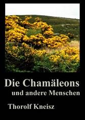 Die Chamäleons und andere Menschen