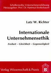 Internationale Unternehmensethik.