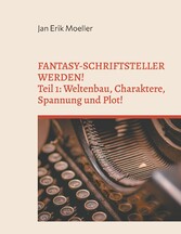 Fantasy-Schriftsteller werden!