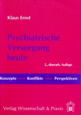 Psychiatrische Versorgung heute.